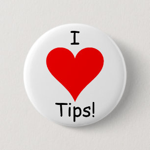 I Heart Tips! 6 Cm Round Badge