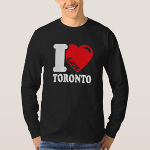 I Heart Toronto Beautiful Canadian City I Love Tor T-Shirt
