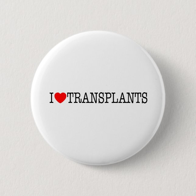 I heart Transplants 6 Cm Round Badge (Front)