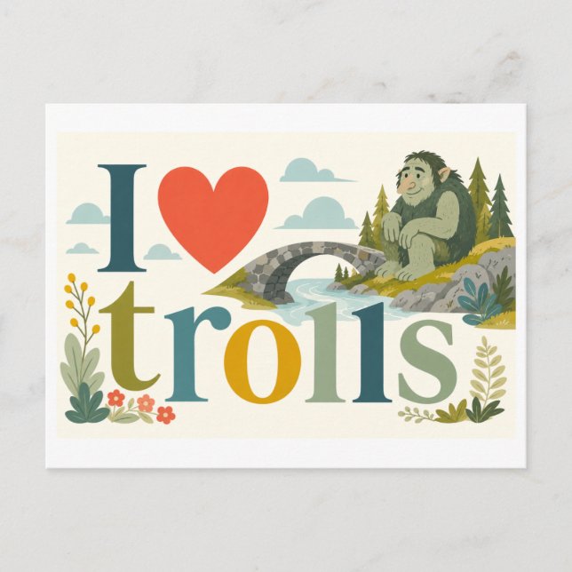 "I [Heart] Trolls" Postcard (Front)