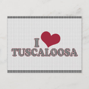 I (heart) Tuscaloosa (Alabama) Support the Cause Postcard