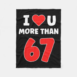 I Heart U More Than 67 Valentines 67 Meme Premium Fleece Blanket