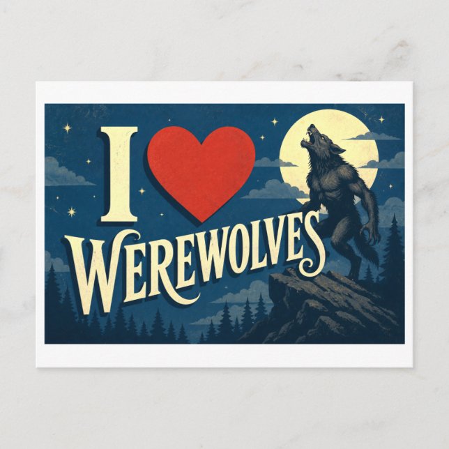"I [Heart] Werewolves" Postcard (Front)
