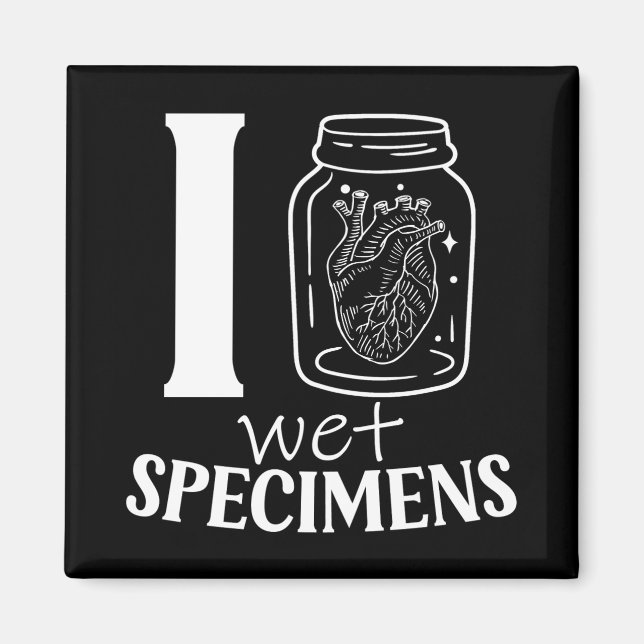 I Heart Wet Specimen, Funny Taxidermy preserved Magnet (Front)