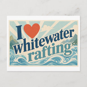 "I [Heart] Whitewater Rafting" Postcard