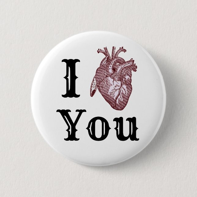 I Heart You 6 Cm Round Badge (Front)