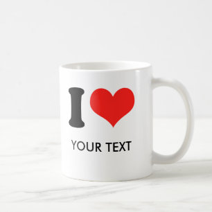 I HEART (your text) Coffee Mug