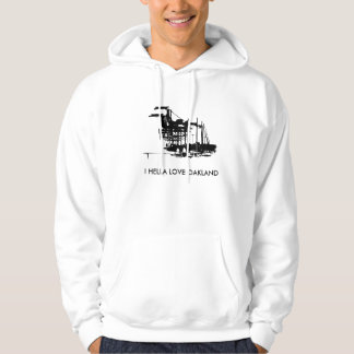 I HELLA LOVE OAKLAND HOODIE