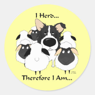 I Herd...Therefore I Am Stickers