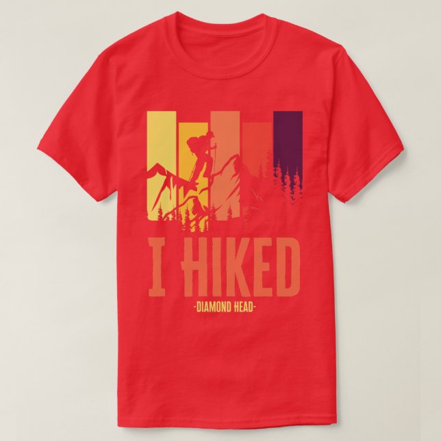 I Hiked Diamond Head T-Shirt (Design Front)