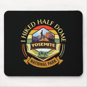 I Hiked Half Dome Yosemite National Park Mouse Mat