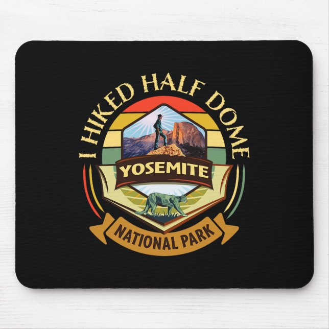 I Hiked Half Dome Yosemite National Park  Mouse Mat (Front)