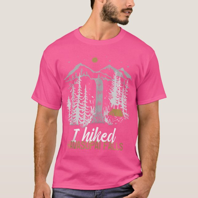 I Hiked Havasu Falls - Arizona Hiking  Camping Hav T-Shirt (Front)
