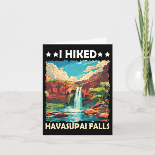 I Hiked Havasupai Falls Grand Canyon Hiking Campin Card