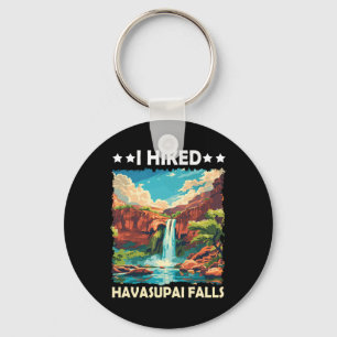 I Hiked Havasupai Falls Grand Canyon Hiking Campin Key Ring