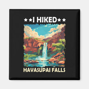 I Hiked Havasupai Falls Grand Canyon Hiking Campin Magnet