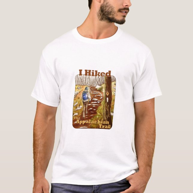 I Hiked The Appalachian Trail T-Shirt (Front)