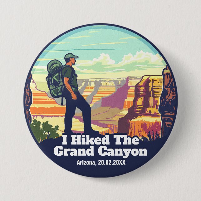 I Hiked The Grand Canyon National Park Arizona 7.5 Cm Round Badge (Front)
