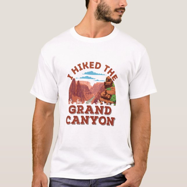 I Hiked The Grand Canyon T-Shirt (Front)