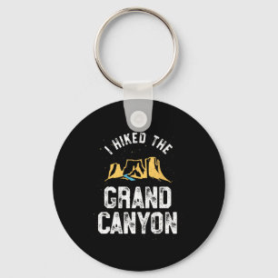I Hiked The Grand Canyon T Shirt - Arizona Hiking Key Ring