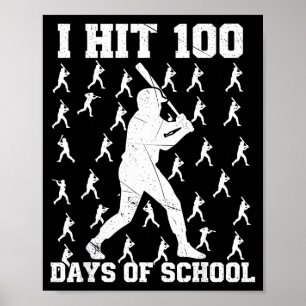I Hit 100 Days Of School Baseball Boy  Poster