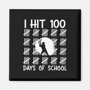 I Hit 100 Days Of School Bysebyll 100th Day Of Sch Magnet