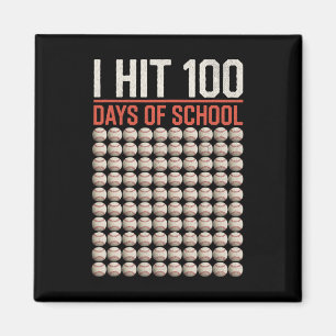 I Hit 100 Days Of School Funny Bysebyll 100th Day Magnet