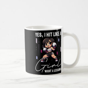 I Hit Like A Girl Want A Lesson Funny Kickboxing,  Coffee Mug
