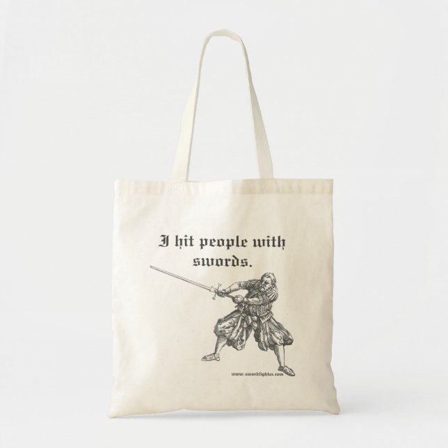 "I hit people with swords" tote bag (Front)