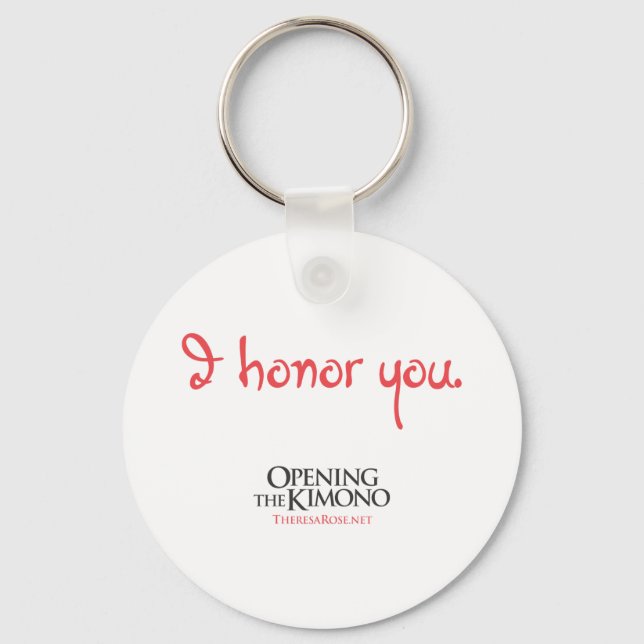 I Honour You Keychain (Front)