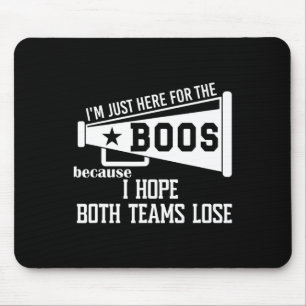 I Hope Both Teams Lose Football I Want Both Teams Mouse Mat