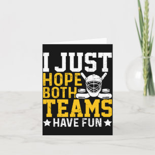 I Hope Hope Both Teams Have Fun Hockey Performance Card