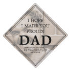 'I Hope I Made You Proud' Tribute Custom Photo