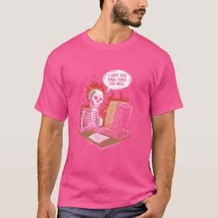 I Hope This Email Finds You Well Dark Office Humou T-Shirt