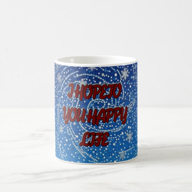 I Hope To You Happy Life Blue Snowflake Coffee Mug (Center)