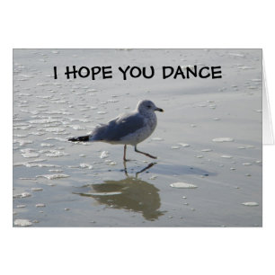 "I HOPE YOU DANCE" - BE HAPPY
