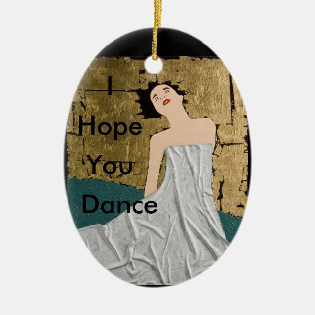 I Hope You Dance Ceramic Tree Decoration (Front)