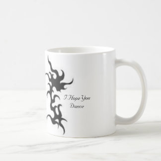 I Hope You    Dance Coffee Mug