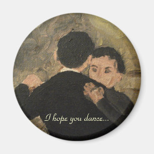 I hope you dance magnet