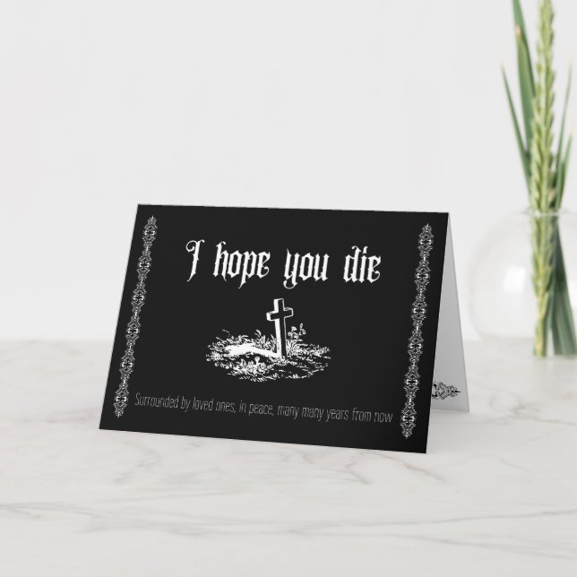 I hope you die thank you card (Front)