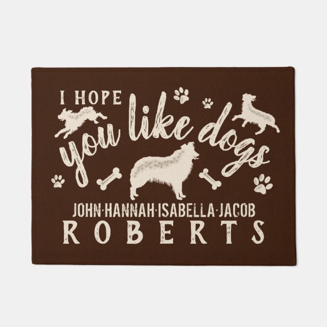 I Hope You Like Dogs Australian Shepherd Dog Funny Doormat (Front)