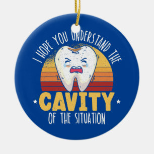 I Hope You Understand The Cavity Of The Situation Ceramic Tree Decoration