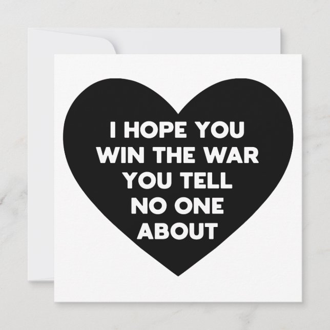 I hope you win the war you tell no one about invitation (Front)