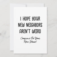 I Hope Your New Neighbours Aren't Weird, Funny Gif