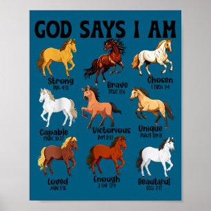 I Horses God Says Am Christian Poster