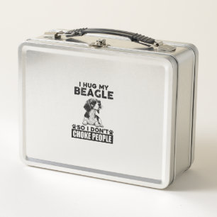 I Hug My Beagle So I Dont Choke People Funny Dog P Metal Lunch Box