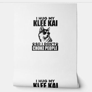 I Hug My Klee Kai So I Dont Choke People Funny Dog Wallpaper