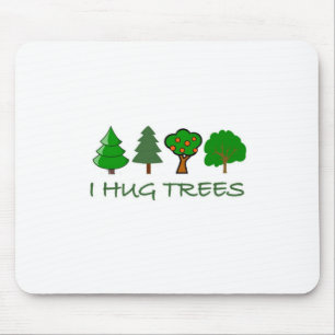 I Hug Trees Mouse Mat