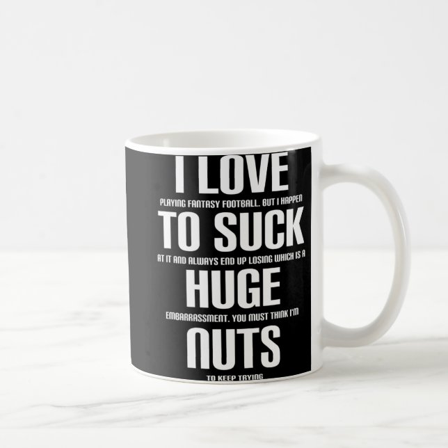 I Huge Nuts Fun Fantasy Football Loser  Coffee Mug (Right)