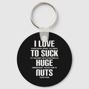 I Huge Nuts Fun Fantasy Football Loser Key Ring
